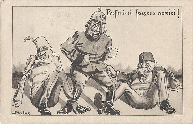 "Preferirei fossero nemici!" (Eher waren sie Feinde!). Italienische Ansichtskarte, gelaufen im September 1915 von Alessandria (Italien) nach Paris (Frankreich). Sammlung Detlev Brum.