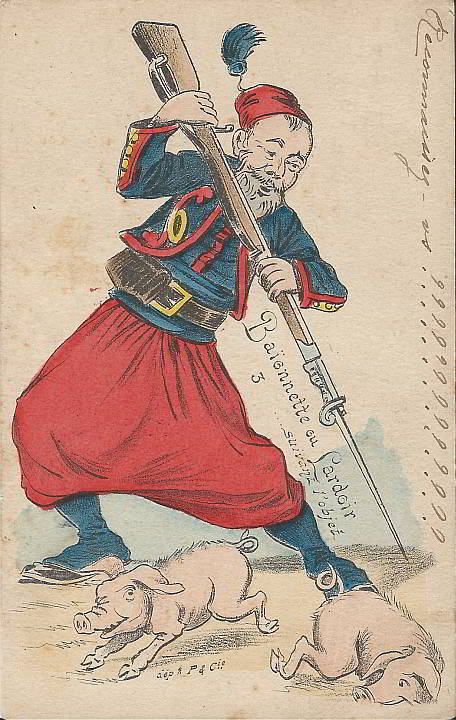 "Baïonnette ou Lardoir, suivant l'objet" (Bajonett oder Spicknadel, entsprechend dem Objekt). Carte Postale, gelaufen in Frankreich, ohne Datum. Sammlung Detlev Brum. Handschriftliche Notiz Bildseite: "Erkennen Sie das wieder?" Der nordafrikanische Soldat, durch den Fez als Muslim gekennzeichnet, sticht Ferkel ab, die für die deutschen Soldaten stehen.