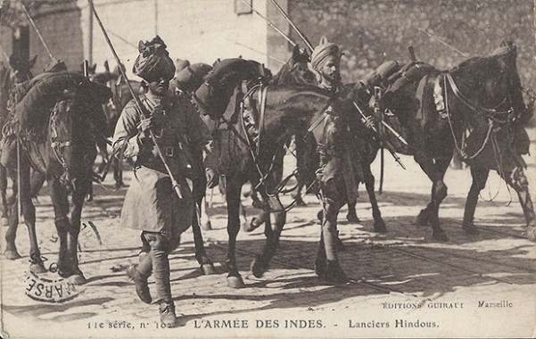 "Guerre 1914 L'Armée des Indes. Lanciers Hindous" (Hindu Lanzenreiter). Carte Postale, gelaufen im Januar 1915 von Marseille. Sammlung Detlev Brum.