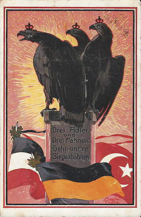 "Drei Adler und Drei Fahnen Geh'n uns're Siegesbahnen". Ansichtskarte, sign. Maxim Trübe, beschriftet, Datum unleserlich. Sammlung Detlev Brum.