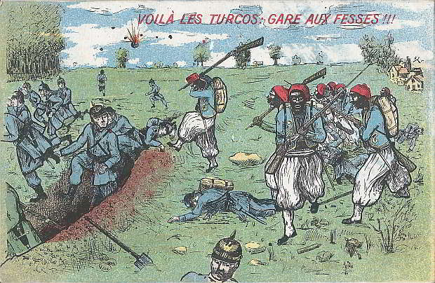 "Voilà les Turcos: Gare aux Fesses!!!" Carte Postale, beschriftet in französischer Sprache, ohne Datum. Sammlung Detlev Brum.